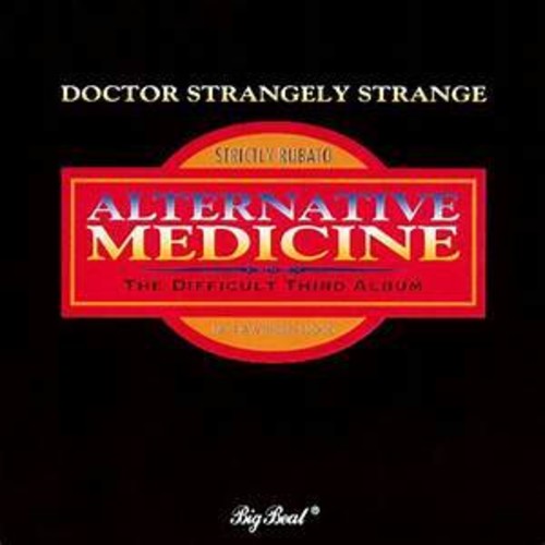 Dr Strangely Strange / Alternative Medicine