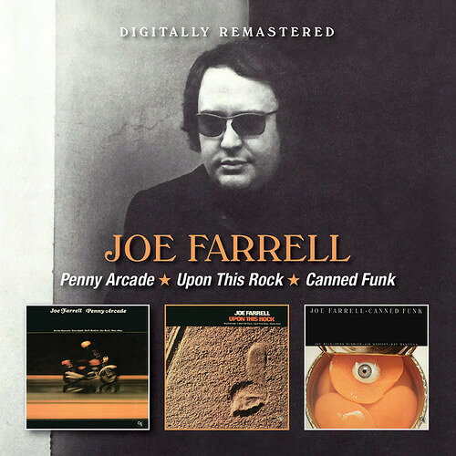 Joe Farrell / Penny Arcade/Upon This Rock/Canned Funk 