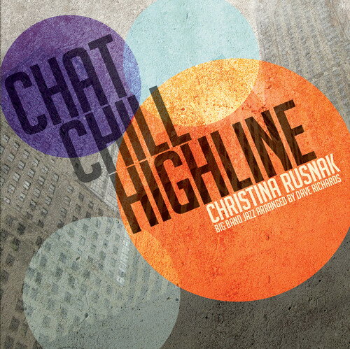Christina Rusnak / Chat Chill Highline