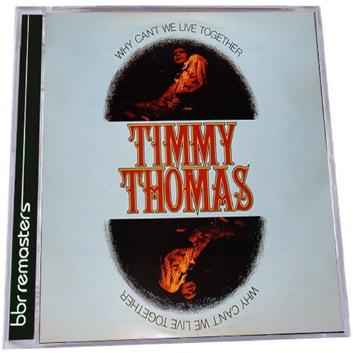 Artist Name: D - 【輸入盤CD】【新品】Timmy Thomas / Why Can't We Live Together (Bonus Tracks) (ティミー・トーマス)