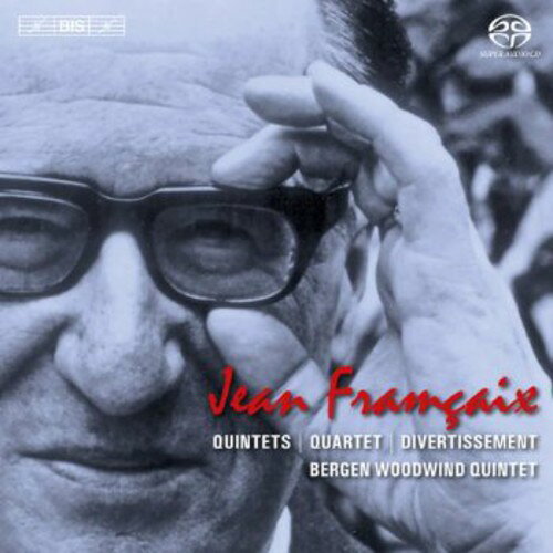 Francaix/Bergen Woodwind Quintet / Chamber Music For Winds (SACD)