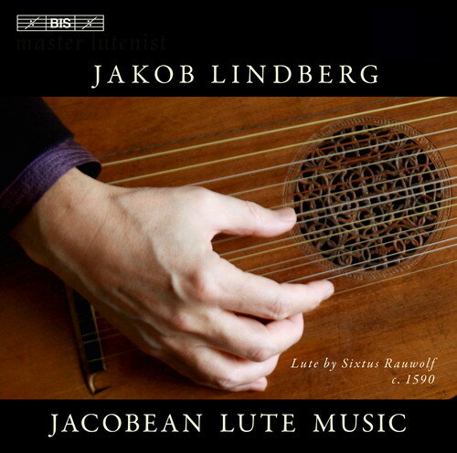 Dowland/Jakob Lindberg / Jacobean Lute Music (SACD)