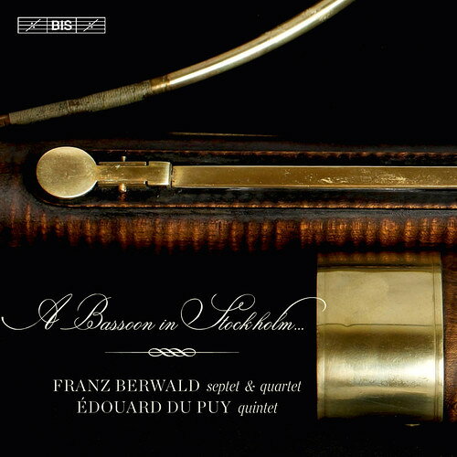Berwald/Du Puy/Agrell/Coppola/Zwart / Bassoon In Stockholm (SACD)