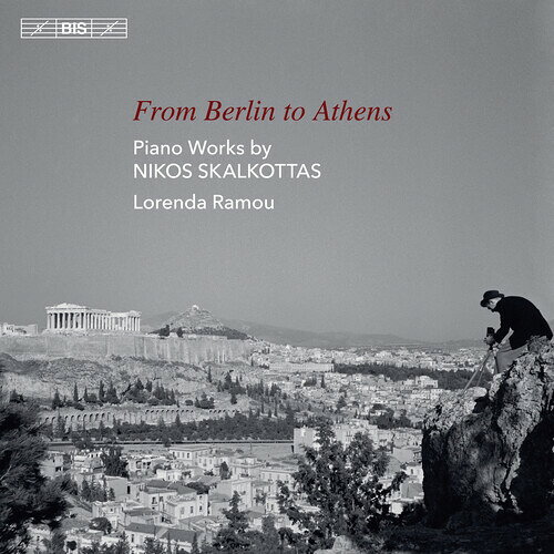 Skalkottas/Ramou / From Berlin To Athens (SACD)