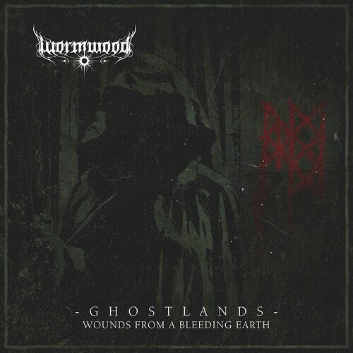 Wormwood / Ghostlands - Wounds From A Bleeding Earth