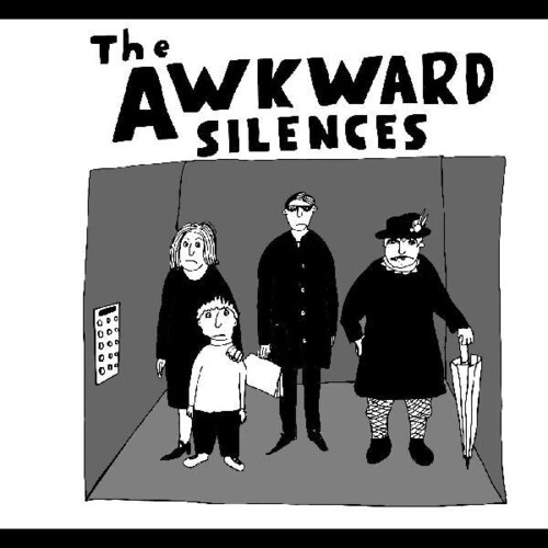 Awkward Silences / Awkward Silences