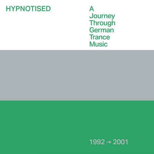 VA / Hypnotised: A Journey Through German Trance Music (1992-2001)