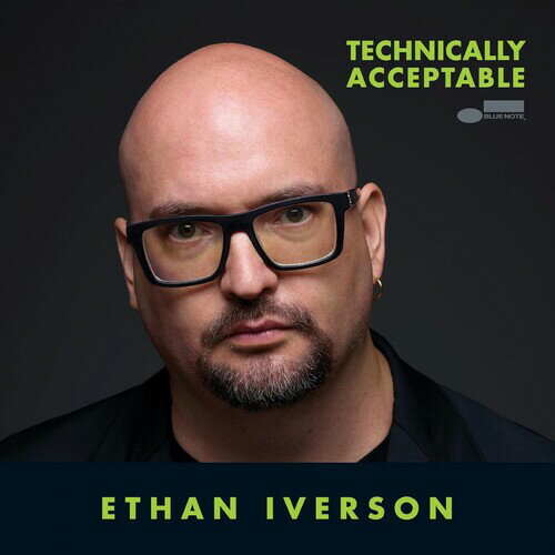 Ethan Iverson / Technically Acceptable