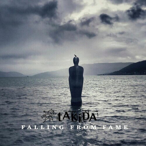 Takida / Falling From Fame