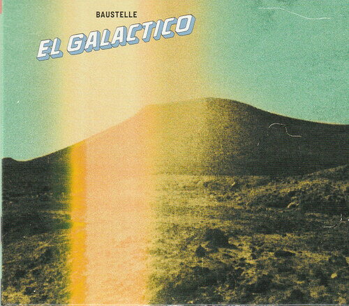 BAUSTELLE / EL GALACTICO