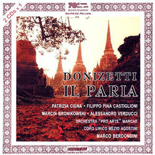 Donizetti/Castiglioni/Cigna/Bronikoswki / Il Paria
