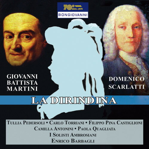 Giovanni Battista Martini/Francesco Motto / La Dirindina 
