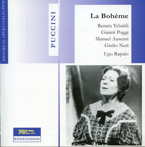 Puccini/Tebaldi/Poggi/Ausensi/Rapalo / Boheme