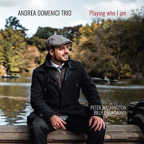 Andrea Domenici Trio / Playing Who I Am