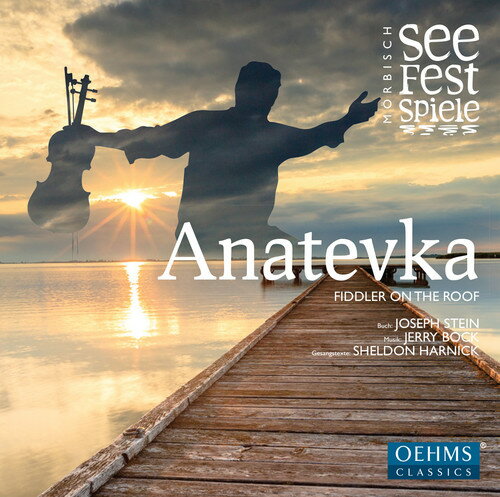 Bock/Levi/Ernst/Schellenberger/Kumberger / Anatevka-Fiddler On The Roof