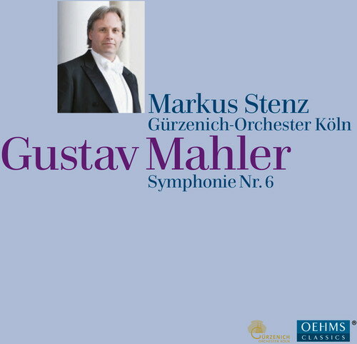 Mahler / Stenz/Sym 6 (SACD)(マルクス・シュテンツ)