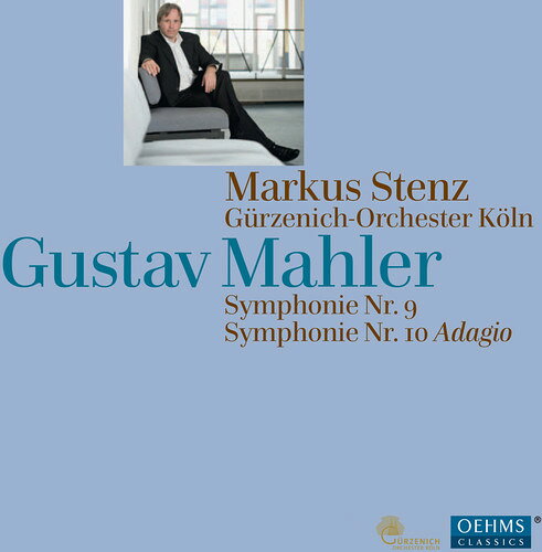 Mahler/Stenz/Guerzenich Orch / Syms 9 & 10 (SACD) (マルクス・シュテンツ)