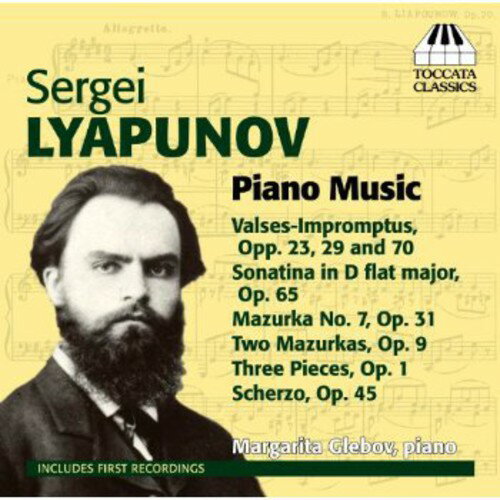 Lyapunov/Margarita Glebov / Piano Music