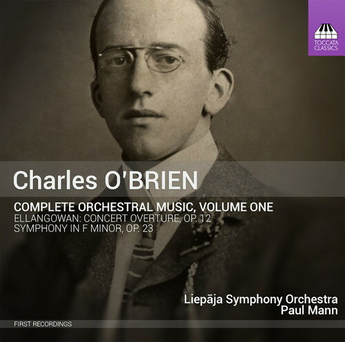 O'Brien/Liepaja Symphony Orchestra/Mann / Complete Orchestral Music 1