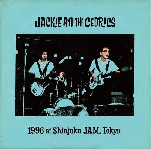 JACKIE & THE CEDRICS / 1996 AT SHINJUKU JAM, TOKYO