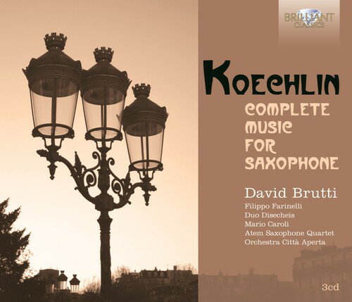Koechlin/Brutti/Duo Disecheis / Complete Music For Saxophone