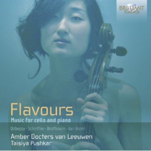 Debussy/Docters Van Leeuwen/Pushkar / Flavours: Music For Cello & Piano