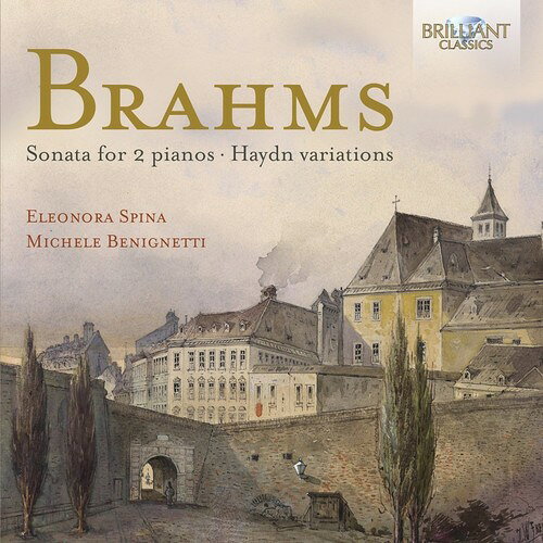 Brahms/Benignetti/Spina / Sonata For 2 Pianos Haydn Variations