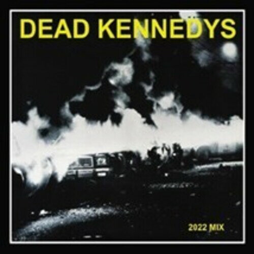 DEAD KENNEDYS / FRESH FRUIT FOR ROTTING VEGETABLES - THE 2022 MIX