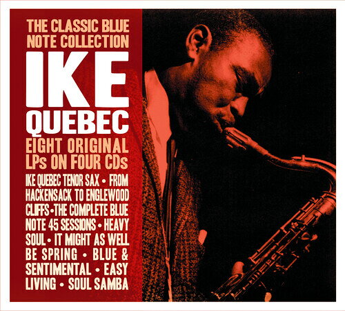 IKE QUEBEC / CLASSIC BLUE NOTE COLLECTION