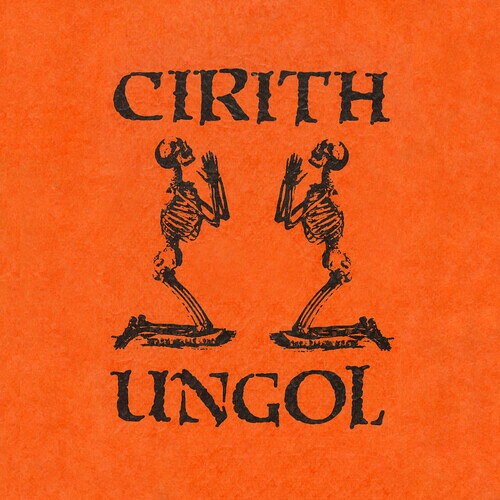 CIRITH UNGOL / ORANGE ALBUM