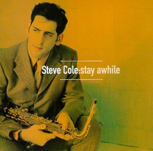Steve Cole / Stay Awhile (スティーヴ・コール)