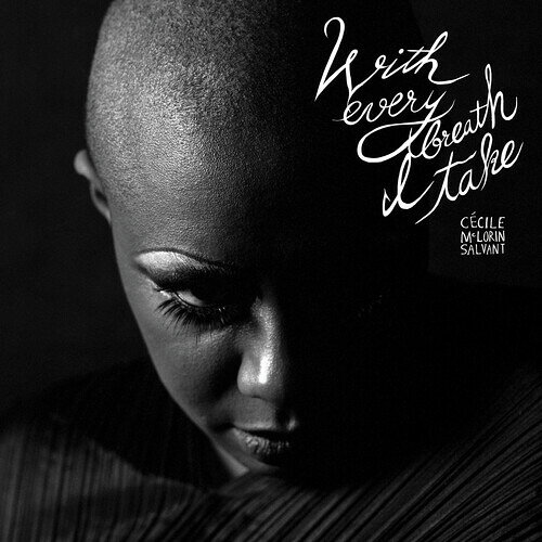 CECILE MCLORIN SALVANT/METROPOLE ORKEST/BUCKLE / WITH EVERY BREATH I TAKE (Softpack)