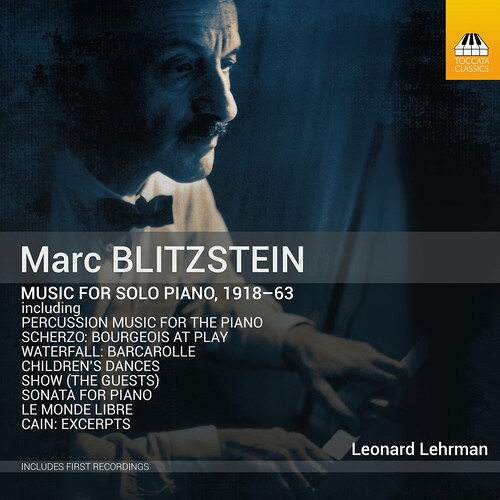 Blitzstein/Lehrman/Williams / Music For Solo Piano 1918-63