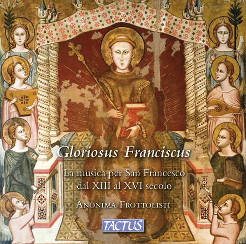 Fay/Frottolisti / Gloriosus Franciscus