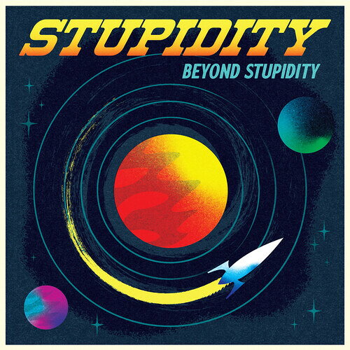 STUPIDITY / BEYOND STUPIDITY