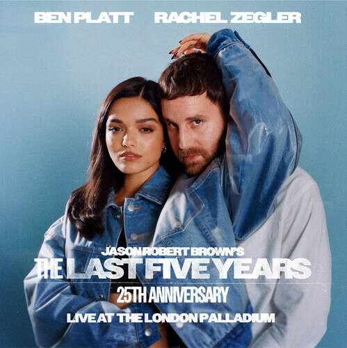 【輸入盤CD】【新品】BEN PLATT/RACHEL ZEGLER/JASON ROBERT BROWN / LAST FIVE YEARS (Anniversary Edition)【K2026/9/25発売】