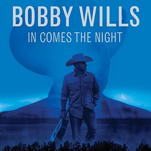 【輸入盤CD】【新品】Bobby Wills / In Comes The Night【K2017/9/15発売】