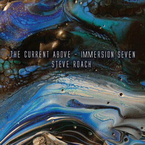 【輸入盤CD】【新品】STEVE ROACH / CURRENT ABOVE - IMMERSION SEVEN【K2026/9/4発売】