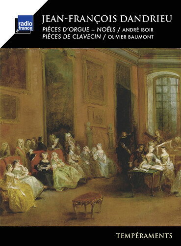 Dandrieu/Isoir/Baumont / Pieces D'Orgue & Clavecin