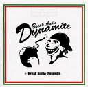 【国内盤CD】【新品】Break Audio Dynamite