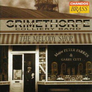 【国内盤CD】【新品】メロディー・ショップ パークス,カット / グライムソープ・コリアリー・バンド