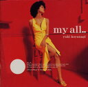 【国内盤CD】【新品】小柳ゆき / my all..