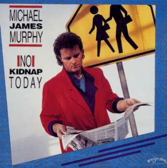【国内盤CD】【新品】マイケル・ジェイムス・マーフィー ／ No Kidnap Today