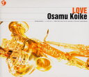 【国内盤CD】【新品】小池修 / LOVE