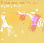 【国内盤CD】デラロサ&アソラ ／ アゴニー・パート1+バックサムEP