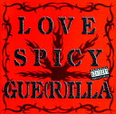 【国内盤CD】【新品】LOVE SPICY GUE(R)ILLA / L〓VE SPICY GUE(R)ILLA
