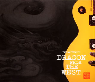 Artist Name: Ma Line - 【国内盤CD】【新品】TAK MATSUMOTO ／ 西辺来龍 DRAGON FROM THE WEST