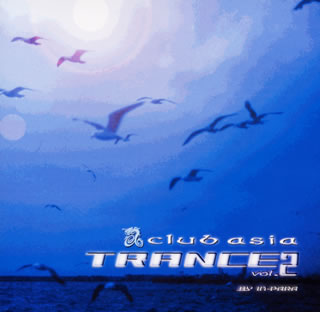 Artist Name: Na Line - 【国内盤CD】【新品】IN-PARA ／ club asia TRANCE vol.2