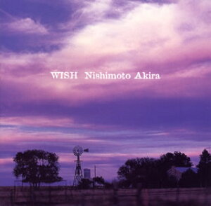 【国内盤CD】西本明 ／ WISH