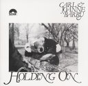 【国内盤CD】【新品】カール・アンド・ジョアン・バリー / ホールディング・オン